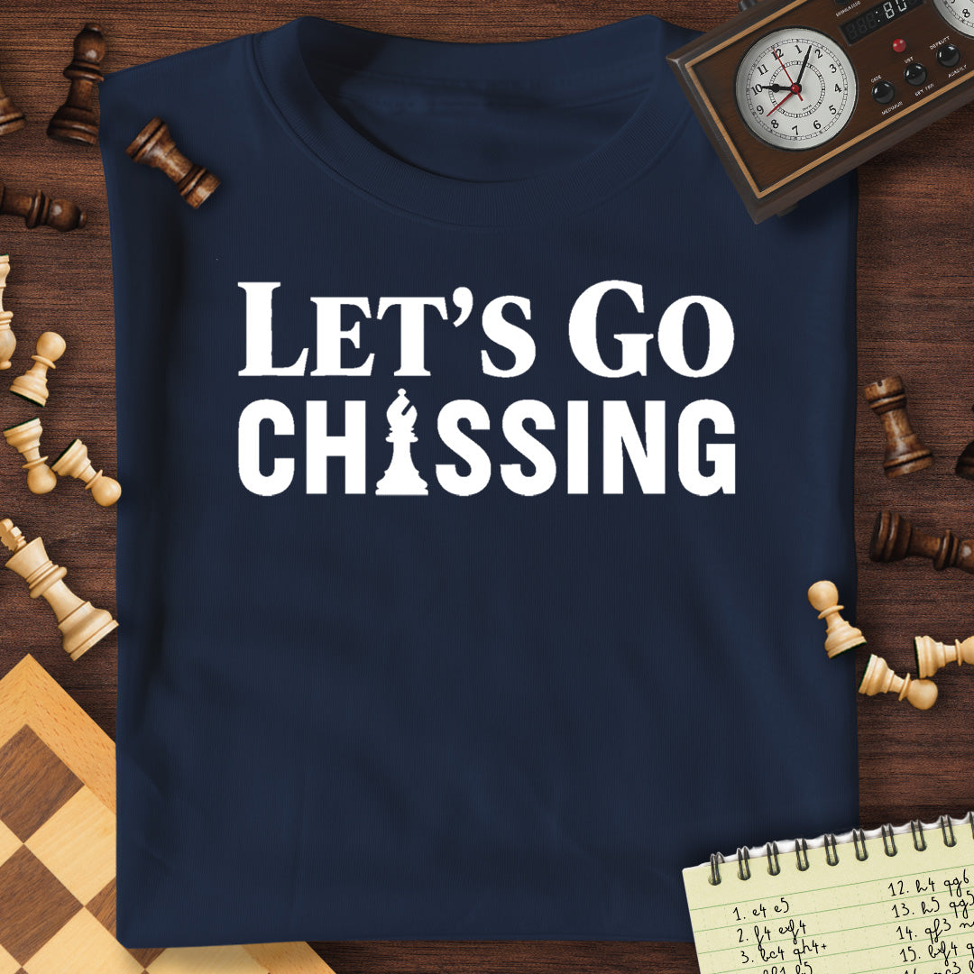 Let's Go Chessing T-Shirt