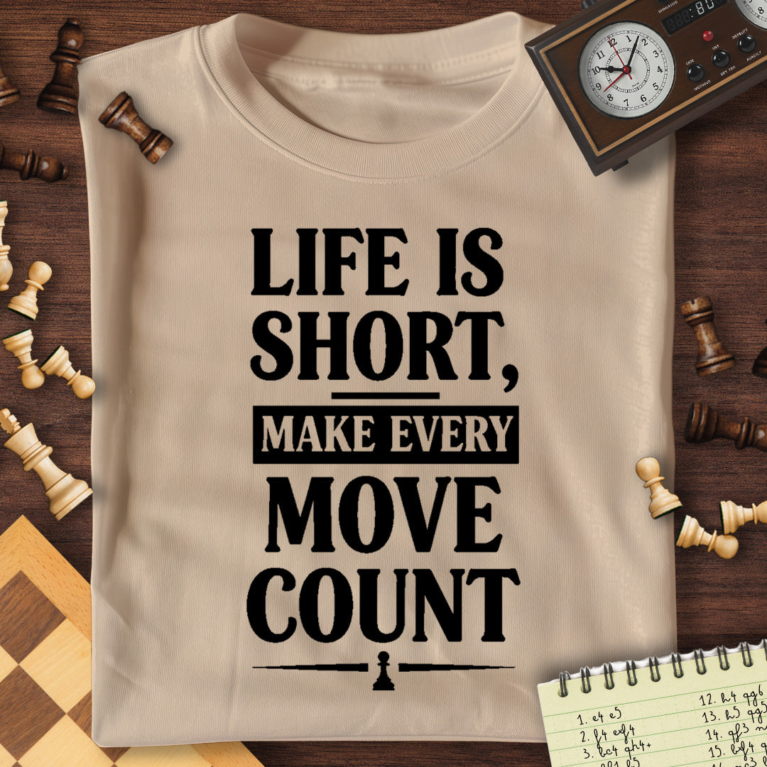 Life Is Short T-Shirt