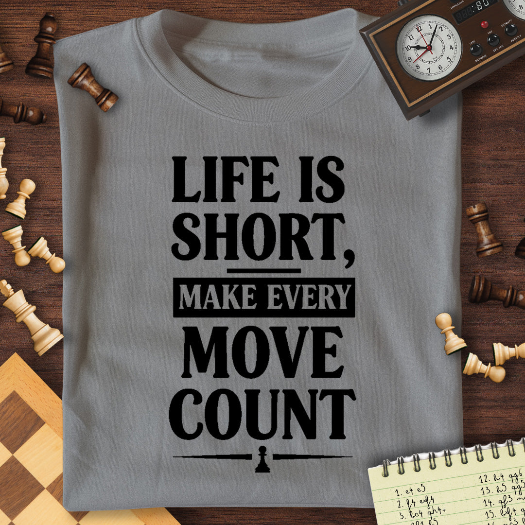 Life Is Short T-Shirt