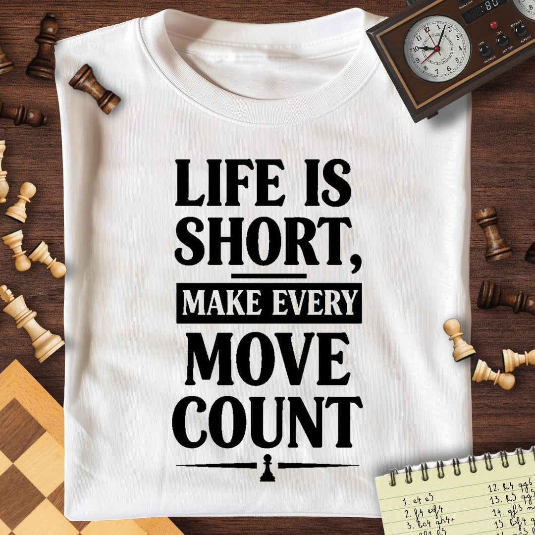Life Is Short T-Shirt