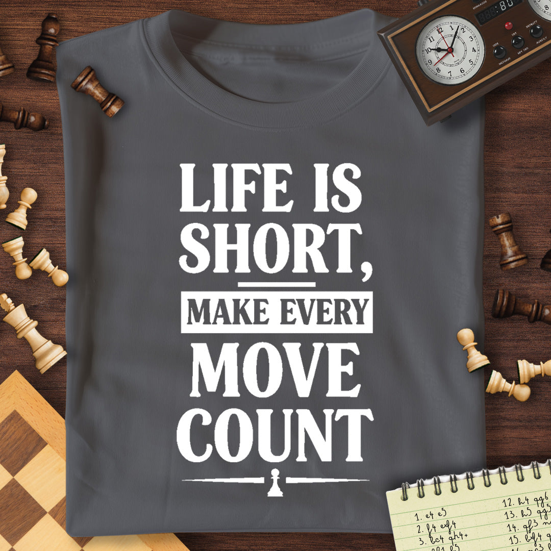 Life Is Short T-Shirt