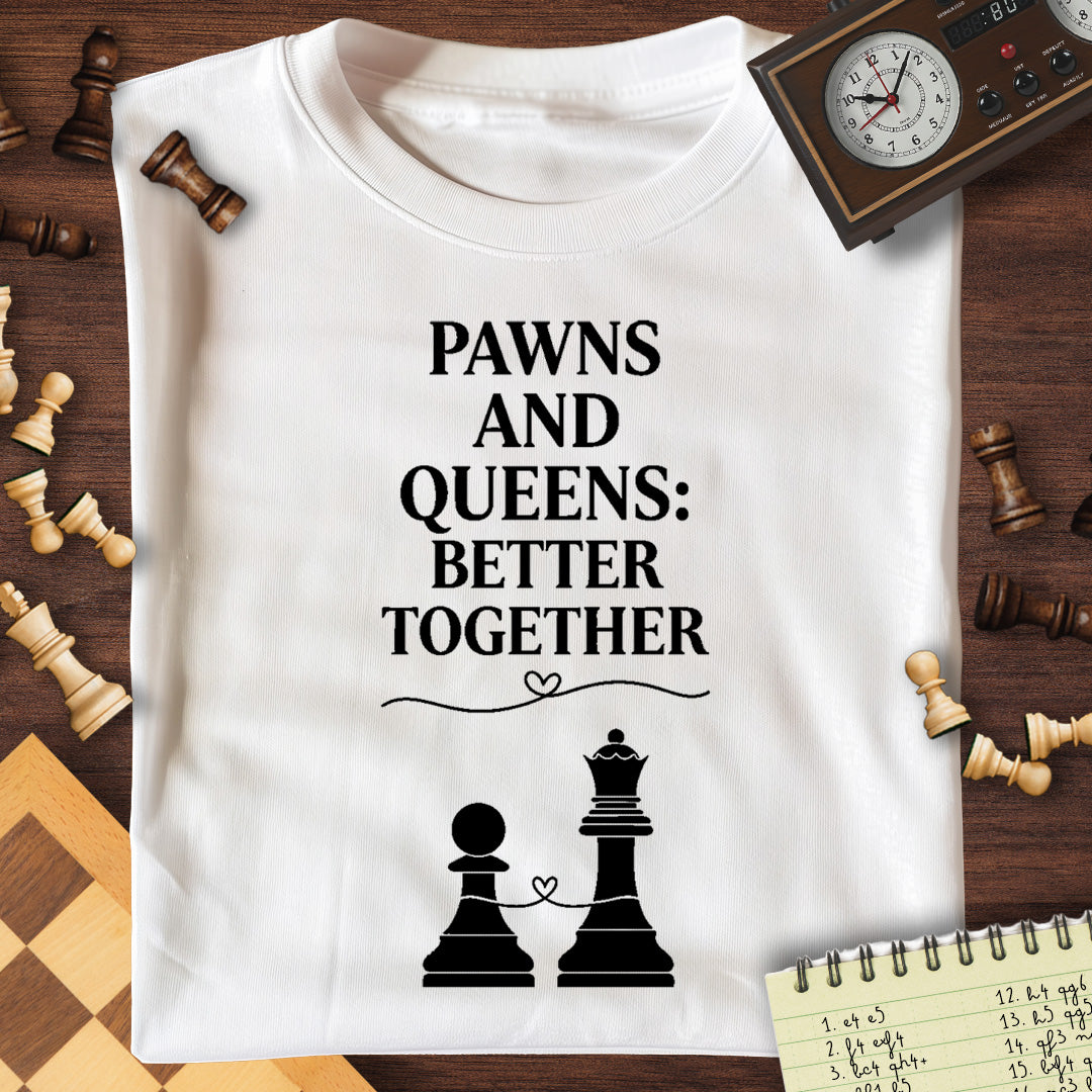 Pawns & Queens T-Shirt