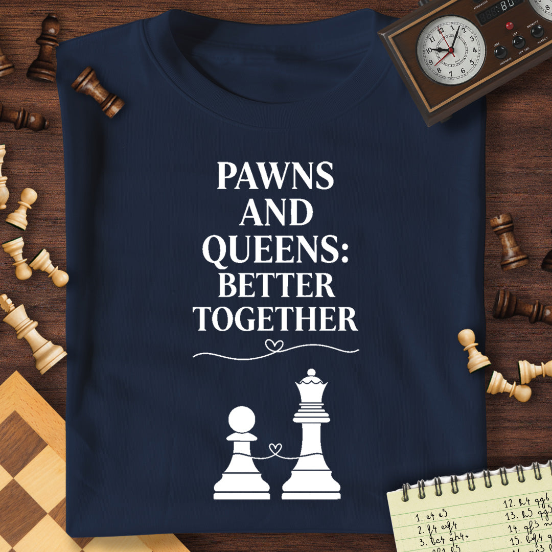 Pawns & Queens T-Shirt