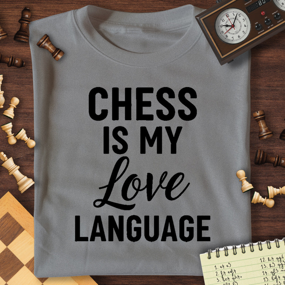 Chess Is My Love Language T-Shirt
