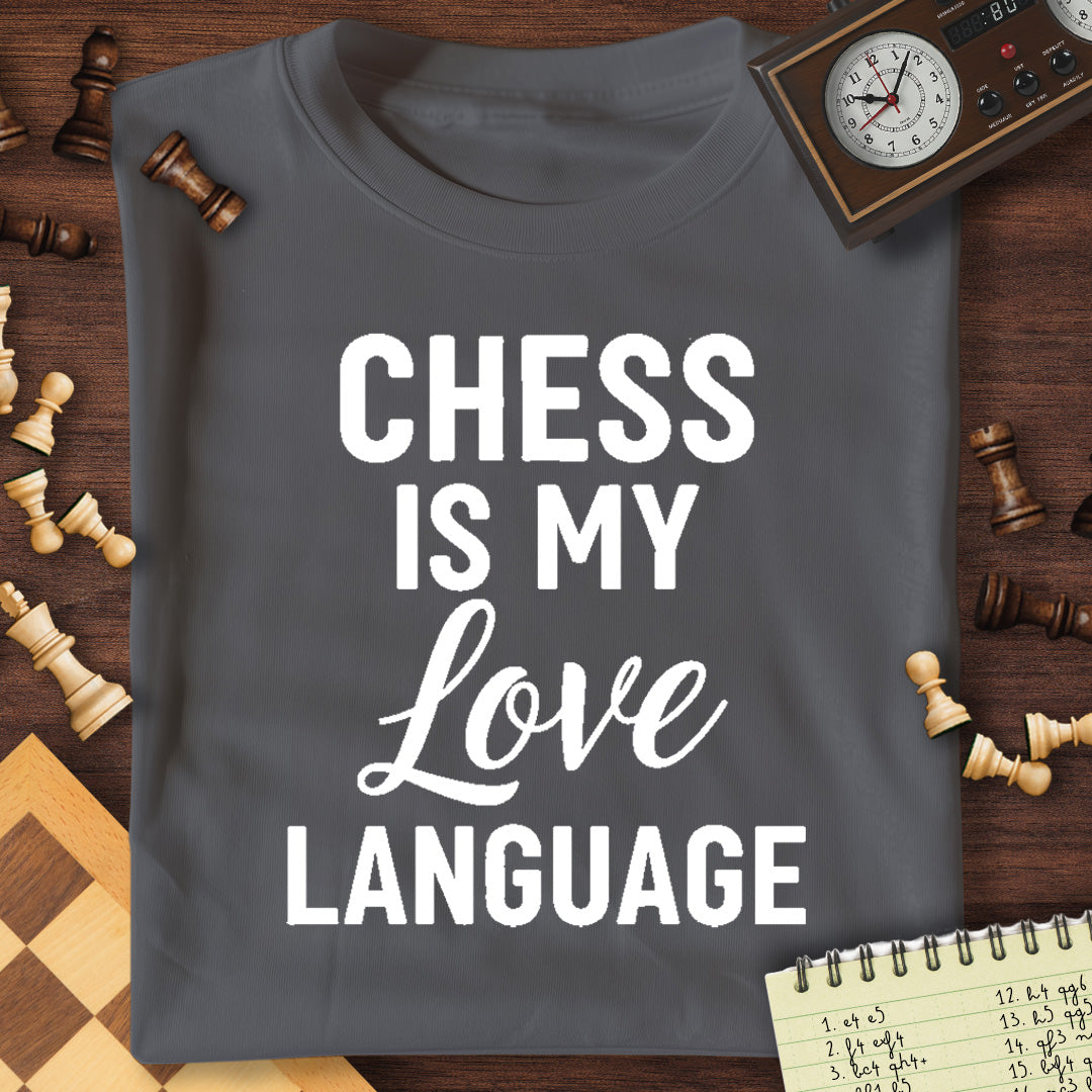 Chess Is My Love Language T-Shirt