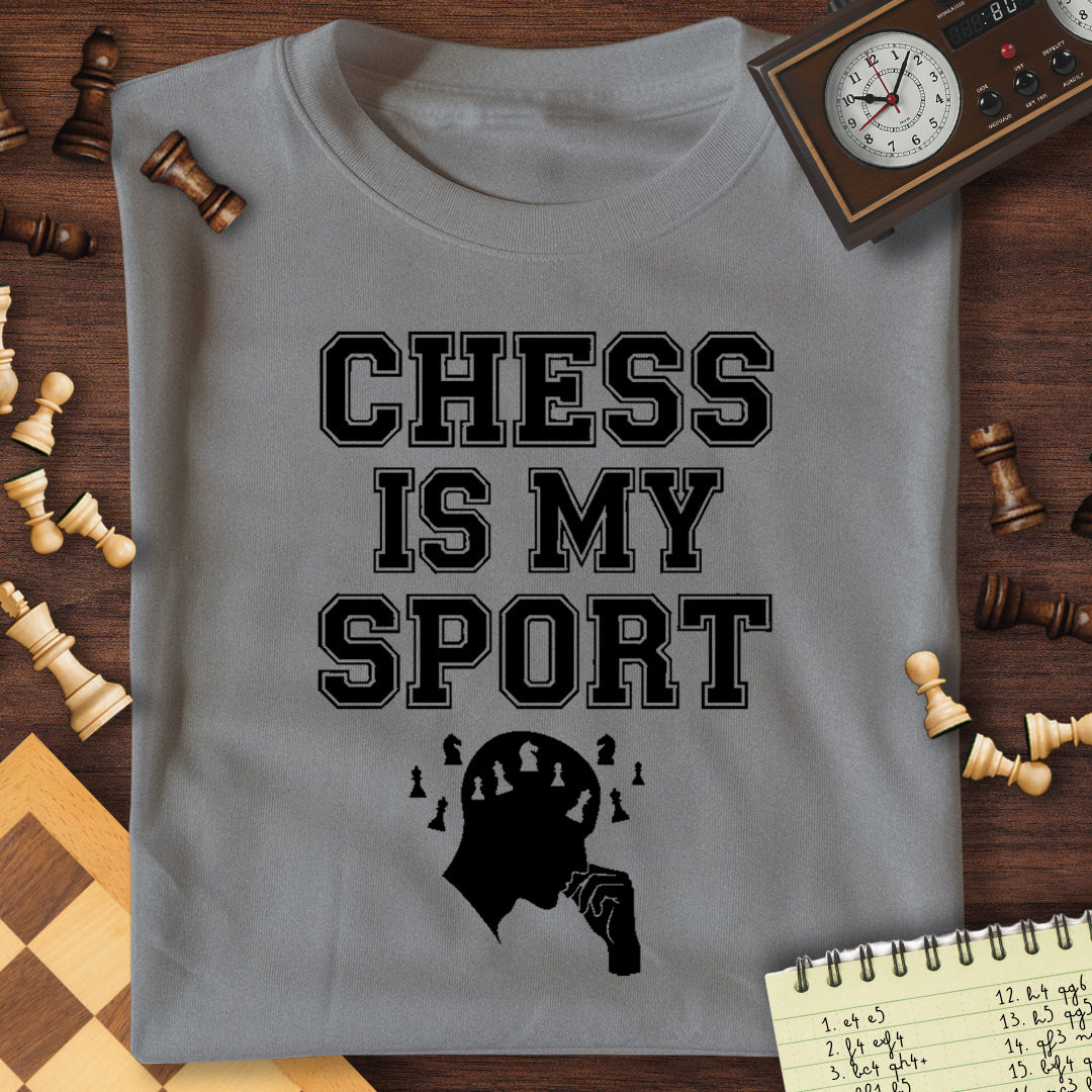 Chess Is My Sport T-Shirt