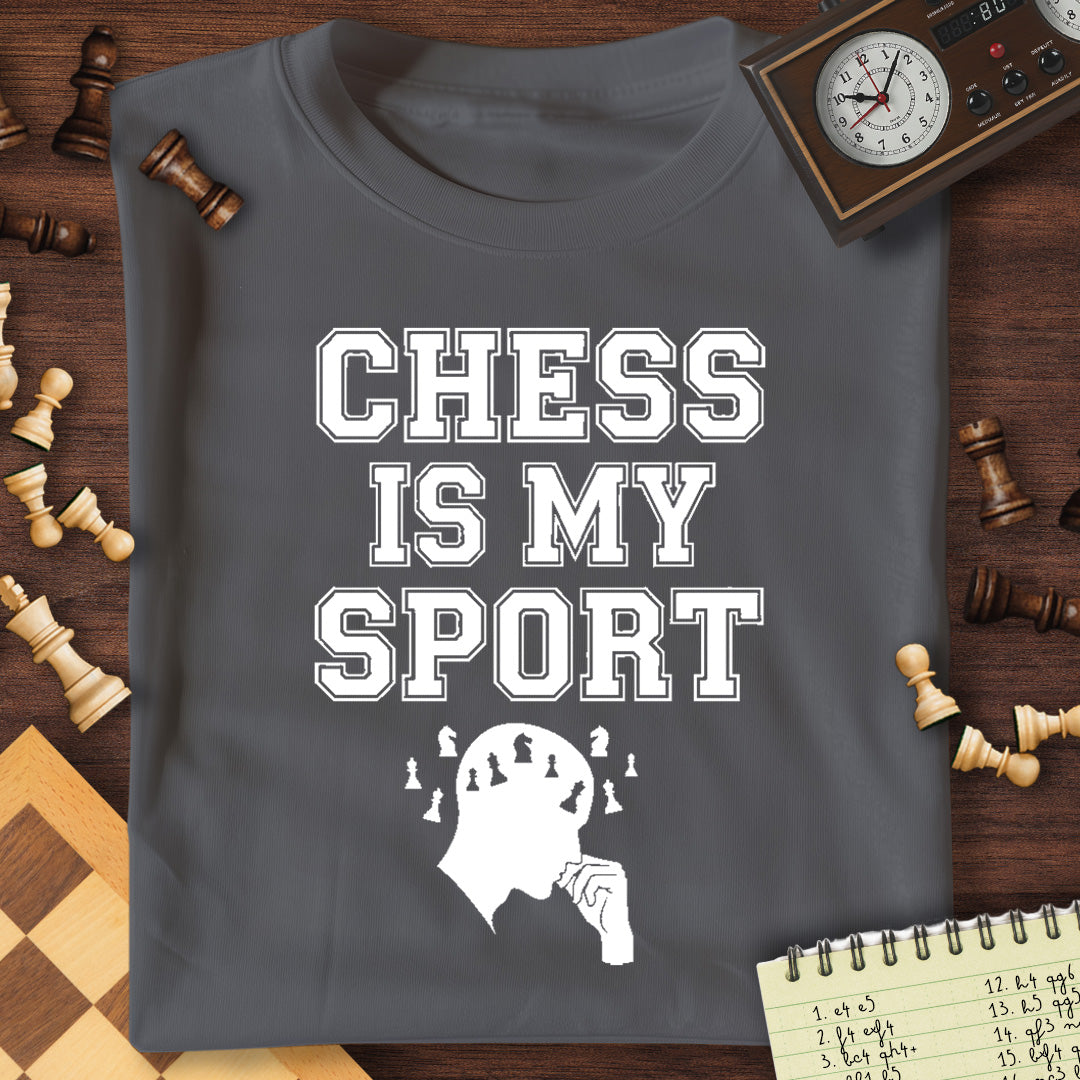Chess Is My Sport T-Shirt