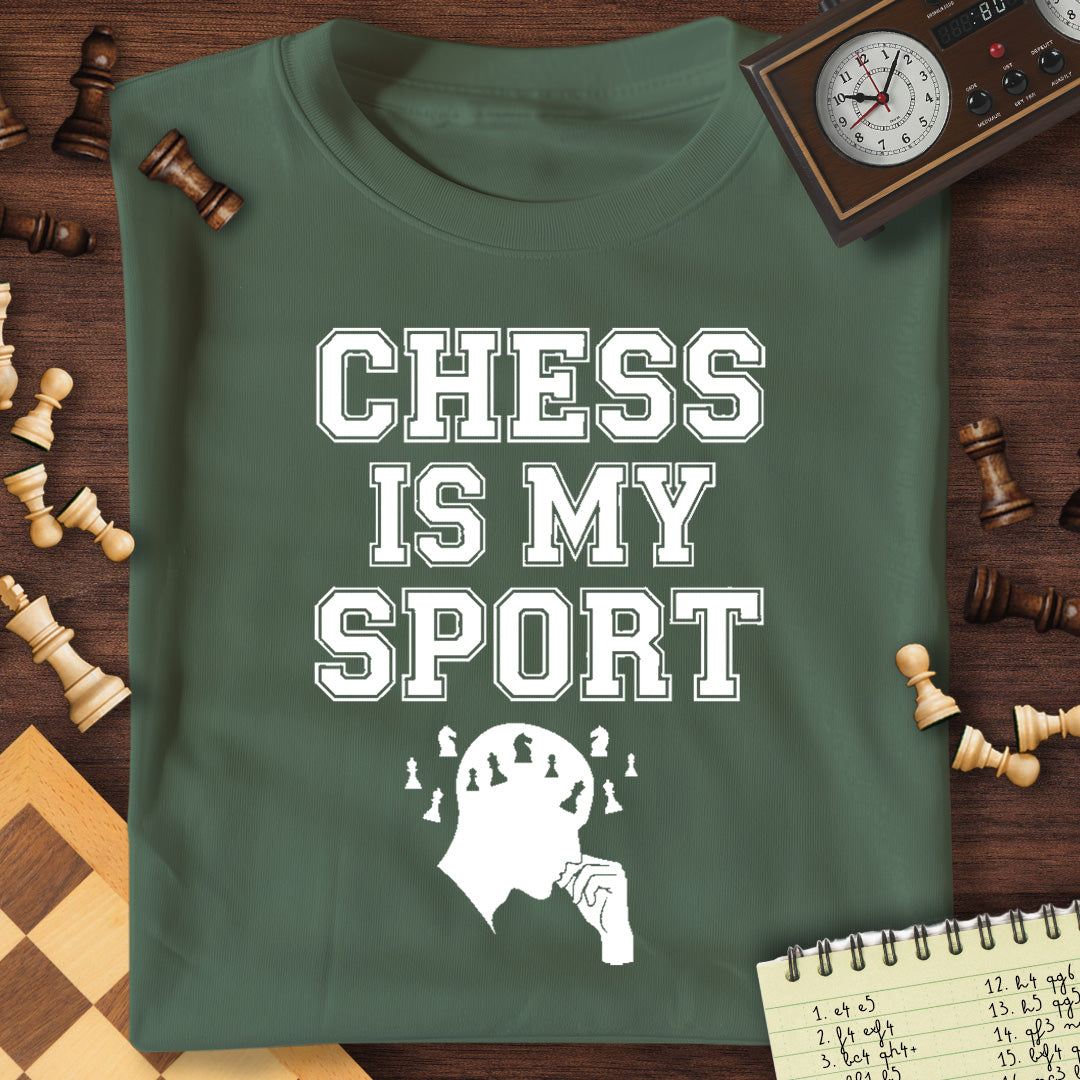 Chess Is My Sport T-Shirt