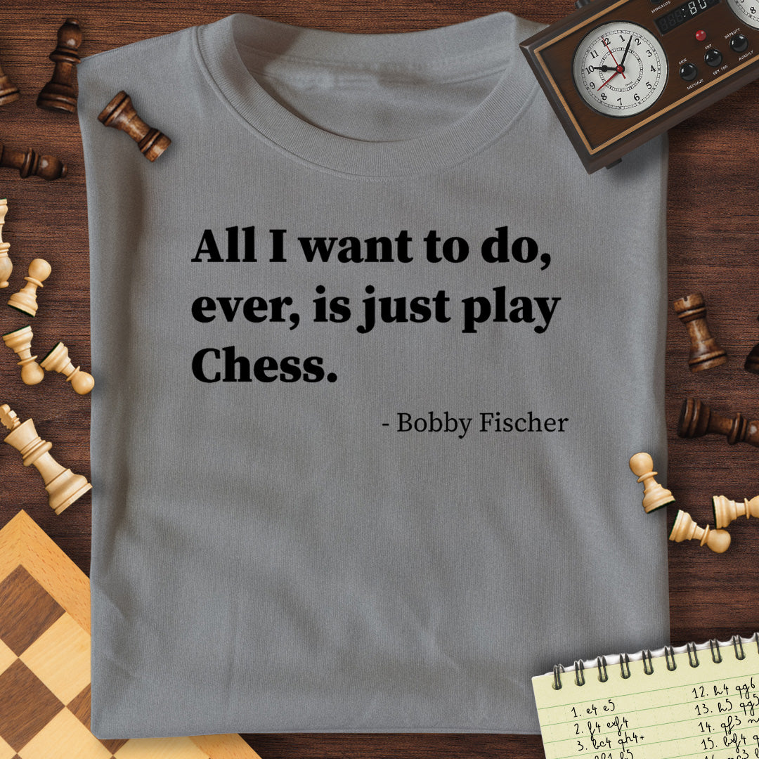 Bobby Fischer Quote #1 T-Shirt