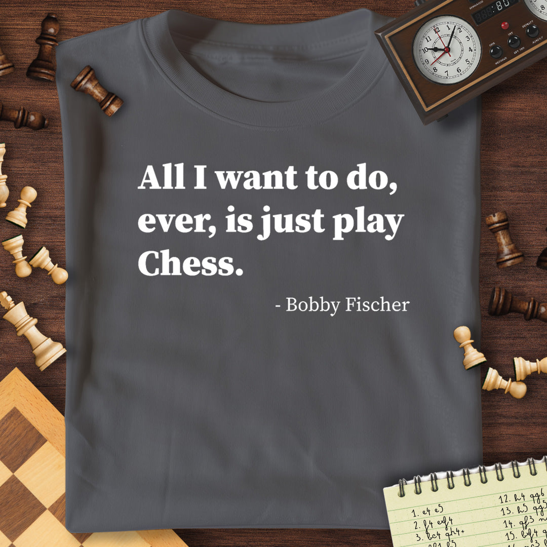 Bobby Fischer Quote #1 T-Shirt