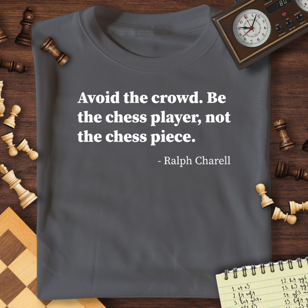 Ralph Charell Quote T-Shirt